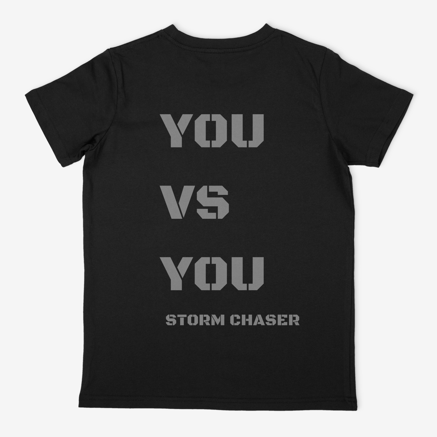 Storm Chaser you vs you training t-shirt